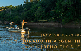 Golden Dorado in Argentina | November 2-9, 2024 | hosted by Aden Breckner and the Reno Fly Shop