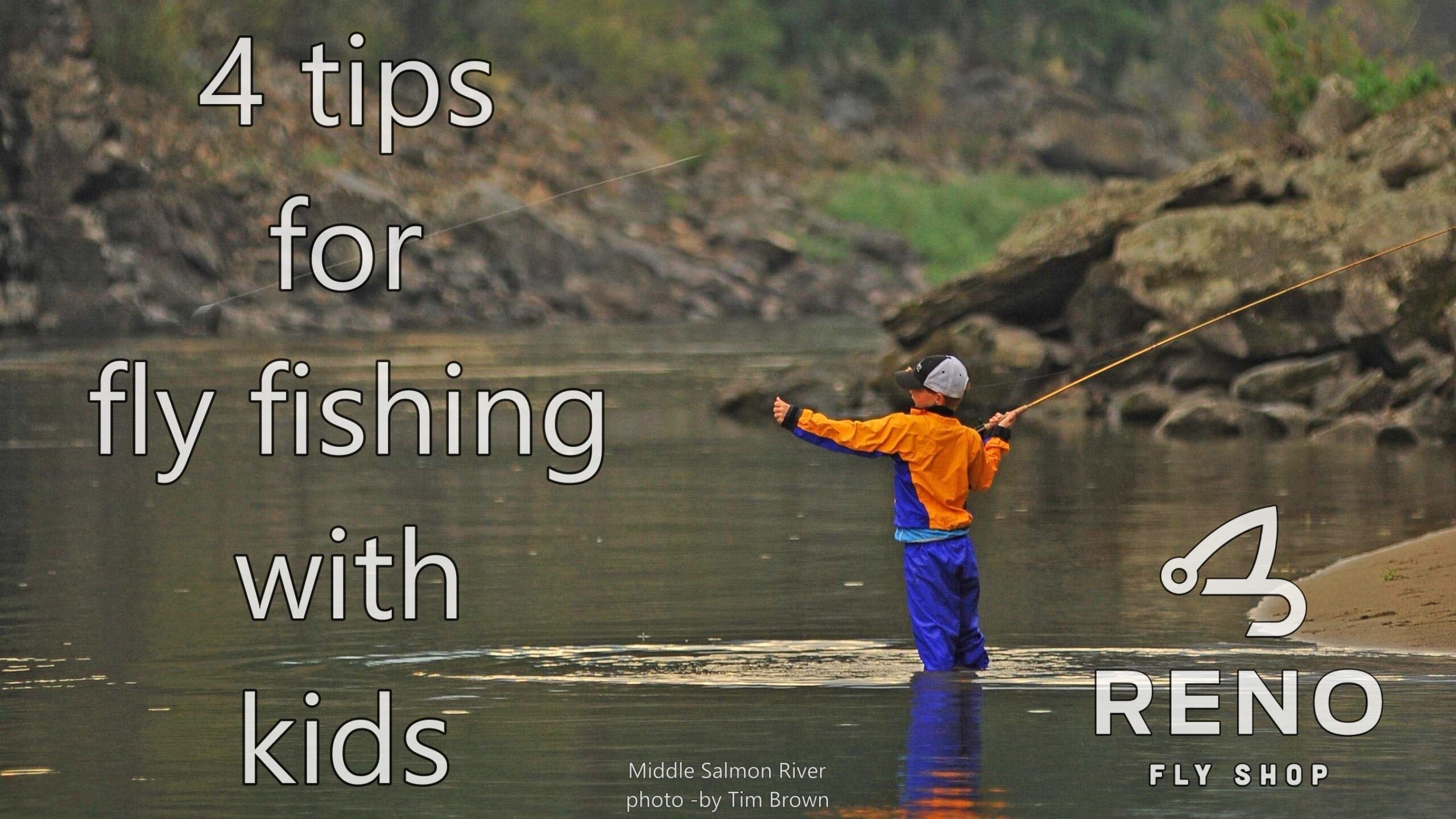 4 tips for fly fishing with kids – Reno Fly Shop