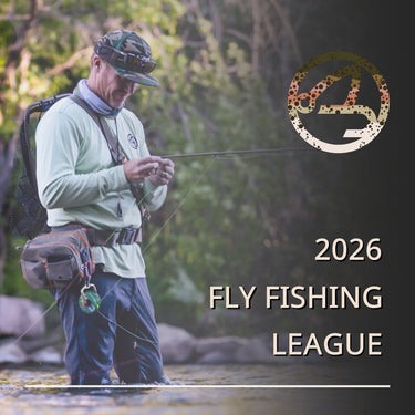 2026 FLY FISHING LEAGUE